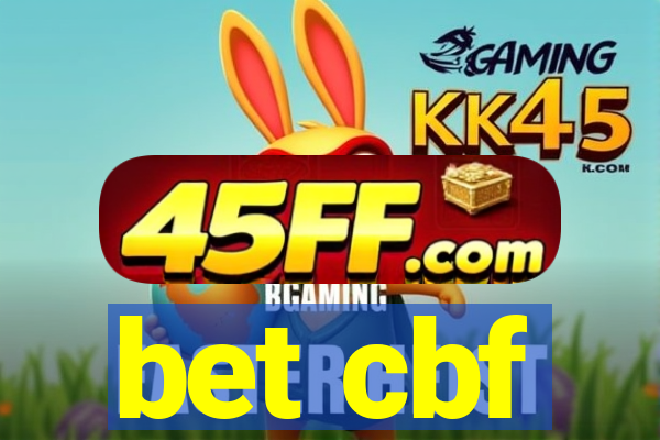 bet cbf